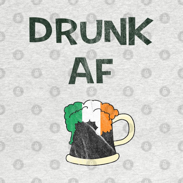St Patrick's St Paddy's St Patty's Day Drunk AF by familycuteycom